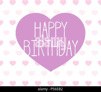 happy birthday greeting card illustration with heart shapes Stock Vector