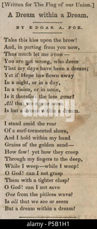 N/A. English: 'A Dream within a Dream' by Edgar Allan Poe, The Flag of Our Union, v. 4, no. 13, March 31, 1849. 1849.   Edgar Allan Poe  (1809–1849)       Alternative names Poe  Description American poet, writer, essayist, literary critic, playwright and journalist  Date of birth/death 19 January 1809 7 October 1849  Location of birth/death Boston, Massachusetts Baltimore  Authority control  : Q16867 VIAF:60351476 ISNI:0000 0001 2135 4025 ULAN:500212765 LCCN:n79029745 NARA:10582268 WorldCat 43 A Dream within a Dream 1849 Stock Photo