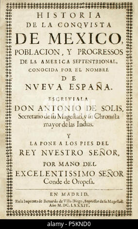 112 Antonio de Solís (1684) Historia de la conquista de México Stock Photo