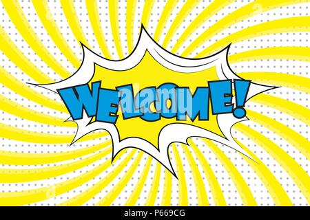 Welcome!- Comic sound effects in pop art style. Burst best graphic effect with label and text in retro style. Stock Vector illustration Stock Vector