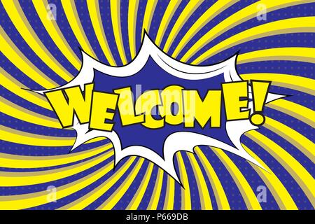 Welcome!- Comic sound effects in pop art style. Burst best graphic effect with label and text in retro style. Stock Vector illustration Stock Vector