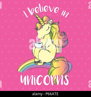 I believe in unicorns Stock Vector