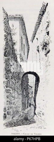 1886, España, sus monumentos y sus artes, su naturaleza e historia, Castilla La Nueva, vol 3, Calle de Toledo, Pascó. Stock Photo