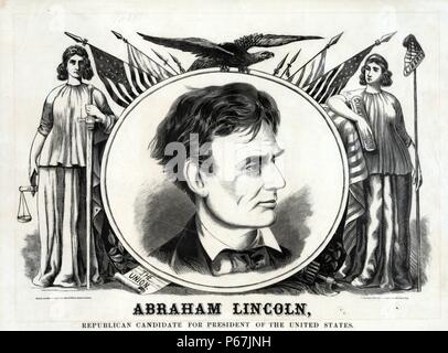 Abraham Lincoln, Republican candidate for president of the United States' Large campaign banner or poster for Republican presidential candidate Abraham Lincoln. It features a central roundel with a bust portrait of the candidate, flanked by standing deities Justice and Liberty. An eagle with wings spread perches atop the roundel, behind which are several American flags on pointed staffs. Stock Photo