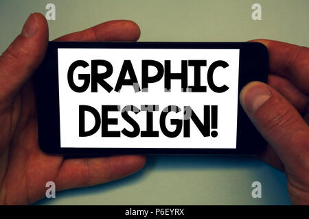 Conceptual hand writing showing Graphic Design Motivational Call. Business photo showcasing Art of combining Text Images in advertising Man hold holdi Stock Photo