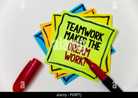 Writing note showing  Teamwork Makes The Dream Work Call. Business photo showcasing Camaraderie helps achieve success Pen marker ideas markers message Stock Photo