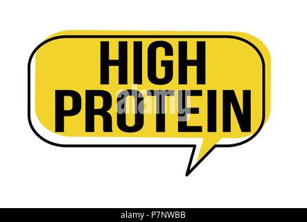 High protein speech bubble on white background, vector illustration Stock Vector
