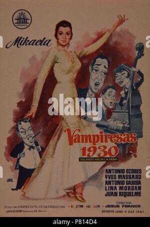 MIKAELA  MICAELA RODRIGUEZ CUESTA  CANTANTE ESPAÑOLA. SEVILLA 1935 -   ' VAMPIRESAS 1930 '. CARTEL  DIRECTOR , J ESUS FRANCO. AÑO 1961. Stock Photo