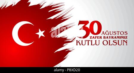 30 Agustos Zafer Bayrami. Translation: August 30 celebration of victory and the National Day in Turkey. Stock Vector