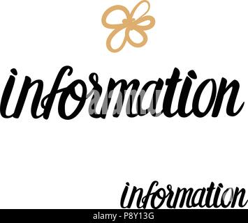 Information lettering. Vector inscription calligraphy black isolated on white background. Stock Vector
