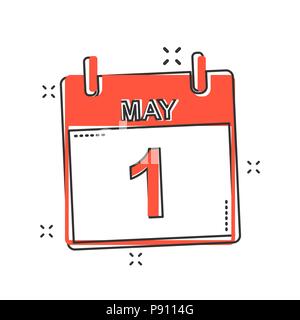 Vector cartoon may 1 calendar icon in comic style. Calendar sign illustration pictogram. Labour day agenda business splash effect concept. Stock Vector