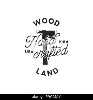 Vintage hand drawn woodworks logo and emblem. Wood land, hand crafted label. Typography lumberjack insignia with crossed axes and texts. Retro silhouette style. Stock vector illusration. Stock Vector