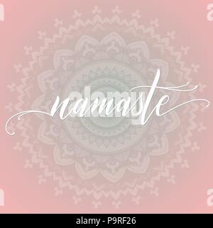 Namaste quote with mandala on background. Elements for greeting card, poster, banners. T-shirt, notebook and sticker design Stock Vector