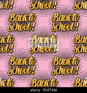 Vector Back to school hand lettering inscription. Seamless pattern Pop art style Stock Vector