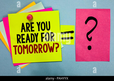 Text sign showing Are You Ready For Tomorrow question. Conceptual photo Preparation to the future Motivation Bright colorful sticky notes with text pi Stock Photo