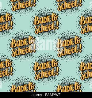 Vector Back to school hand lettering inscription. Seamless pattern Pop art style Stock Vector