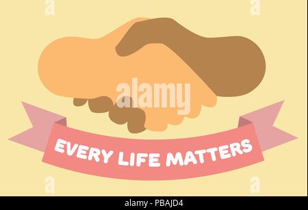 Every life matters poster. Handshake and ribbon. Hands of different colors. Vector illustration Stock Vector