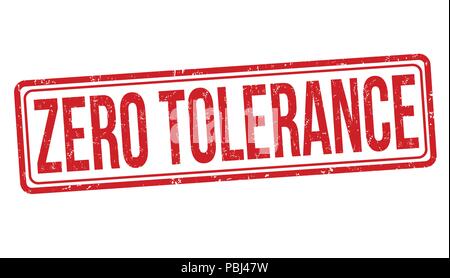 Zero tolerance sign or stamp on white background, vector illustration Stock Vector
