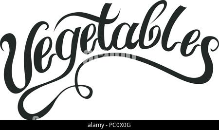 Hand-drawn beautifully written word vegetables Stock Vector