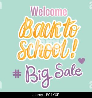 Welcome Back To School, Big Sale hand Lettering Card. Vector children's design in modern colors. Stock Vector