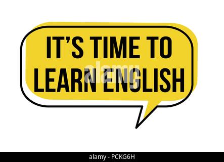 It's Time to Learn English speech bubble on white background, vector illustration Stock Vector