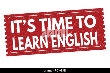 It's Time to Learn English sign or stamp on white background, vector illustration Stock Vector