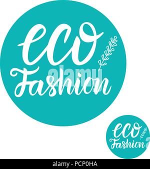 Vector Eco fashion inscription lettering on a circle shape sign Stock Vector