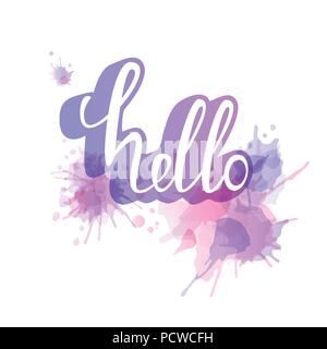 Hello word. Handwritten lettering with watercolor texture. Element for banner, poster, social media networks. Vector illustration. Stock Vector