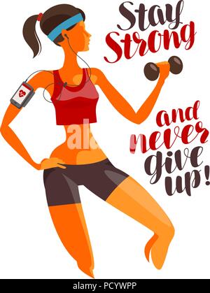 Fitness, gym, sport concept. Stay strong and never give up, motivating quote. Vector illustration Stock Vector
