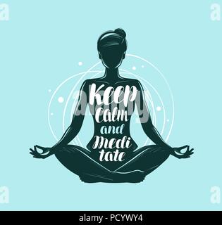 Yoga, meditation concept. Girl sitting in lotus pose. Lettering vector illustration Stock Vector