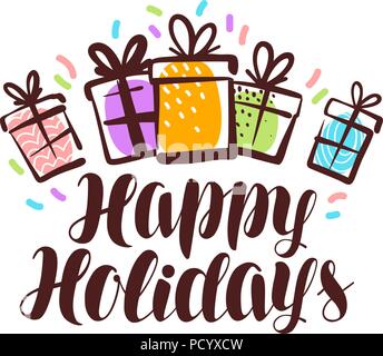 Happy holidays, greeting card. Gifts and confetti concept. Handwritten lettering vector illustration Stock Vector