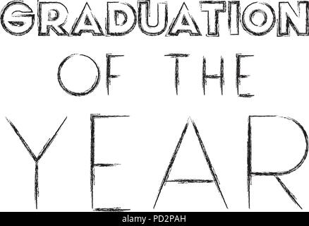 graduation message with hand made font Stock Vector