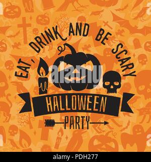 Eat, drink and be scary. Halloween night party concept. Vector Halloween retro badge. Concept for shirt, logo, print, seal or stamp. Pumpkin, candle,  Stock Vector
