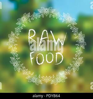 Raw food. Hand-sketched typographic elements on blured background Stock Vector