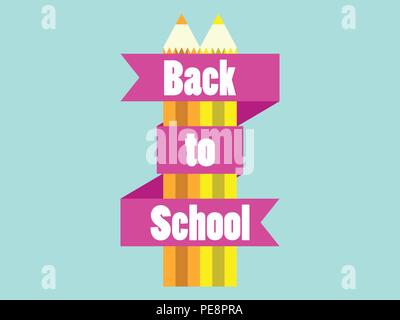Back to School. Colorful pencil with ribbon and text. Vector illustration Stock Vector