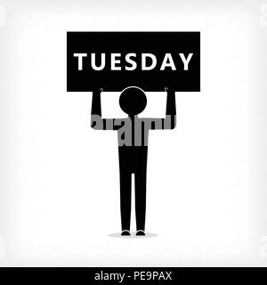 Man with a poster with the inscription Tuesday, the second day of the week, Stickman figure Stock Vector