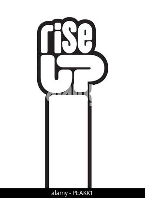 Rise Up raised fist protest vector design. The letters spelling rise up form a raised clenched fist in this call to action protest design. Stock Vector