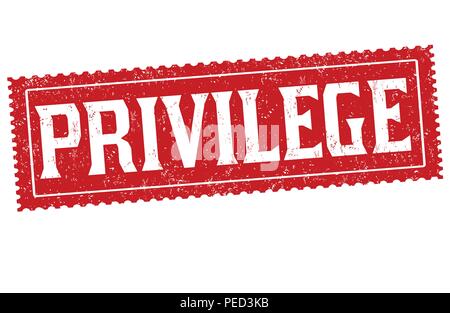 Privilege sign or stamp on white background, vector illustration Stock Vector
