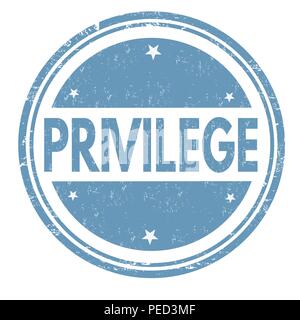 Privilege sign or stamp on white background, vector illustration Stock Vector