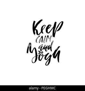 Keep calm and do yoga. Hand drawn modern dry brush lettering. Handwritten calligraphy card. Vector illustration. Stock Vector