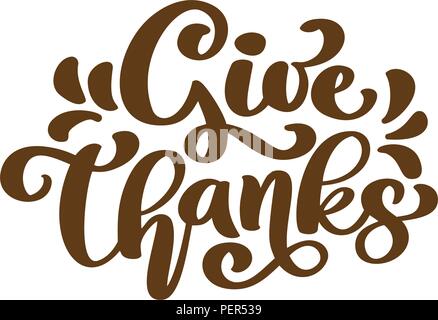 Give Thanks Thank you Friendship Family Positive quote thanksgiving lettering. Calligraphy postcard or poster graphic design typography element. Hand written vector postcard Stock Vector