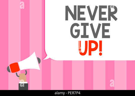 Conceptual hand writing showing Never Give Up. Business photo showcasing Keep trying until you succeed follow your dreams goals Man holding megaphone  Stock Photo