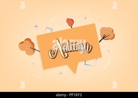 Autumn quote. Handwritten lettering with speech bubble and decoration. Template for season design. Vector illustration. Stock Vector