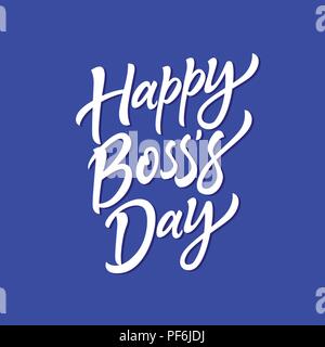 Happy Boss's Day - vector hand drawn brush pen lettering Stock Vector