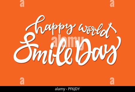 Happy World Smile Day - vector hand drawn brush pen lettering Stock Vector