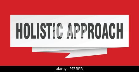 holistic approach sign. holistic approach paper origami speech bubble. holistic approach tag. holistic approach banner Stock Vector