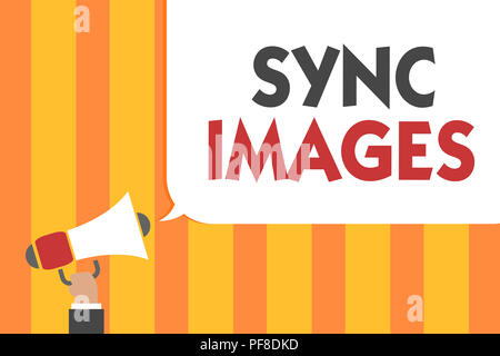 Word writing text Sync Images. Business concept for Making photos identical in all devices Accessible anywhere Man holding megaphone loudspeaker speec Stock Photo