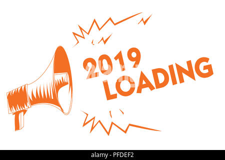 Text sign showing 2019 Loading. Conceptual photo Advertising the upcoming year Forecasting the future event Orange megaphone loudspeaker important mes Stock Photo