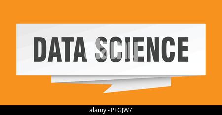data science sign. data science paper origami speech bubble. data science tag. data science banner Stock Vector