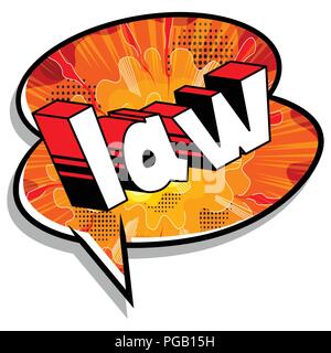 Law - Vector illustrated comic book style phrase. Stock Vector